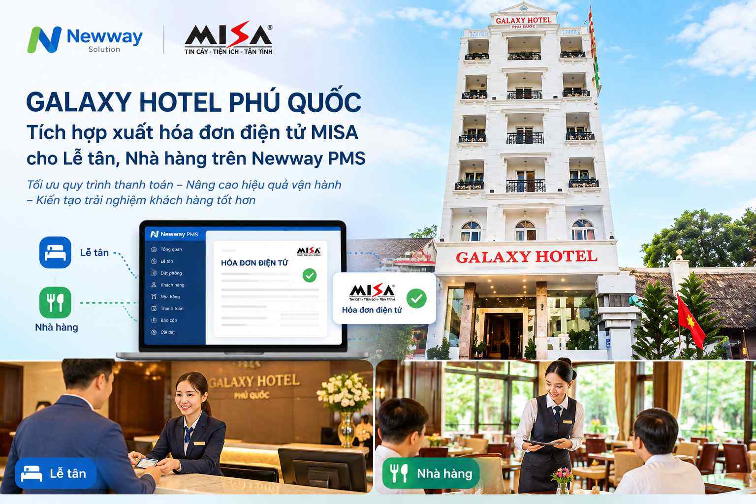 Galaxy Hotel Phú Quốc: Tối ưu xuất hóa đơn điện tử MISA cùng Newway PMS